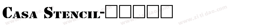 Casa Stencil字体转换